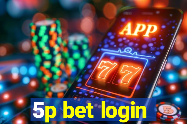 5p bet login